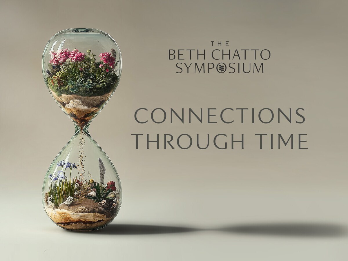 Connections Through Time: Reflections from the Beth Chatto Symposium 2026